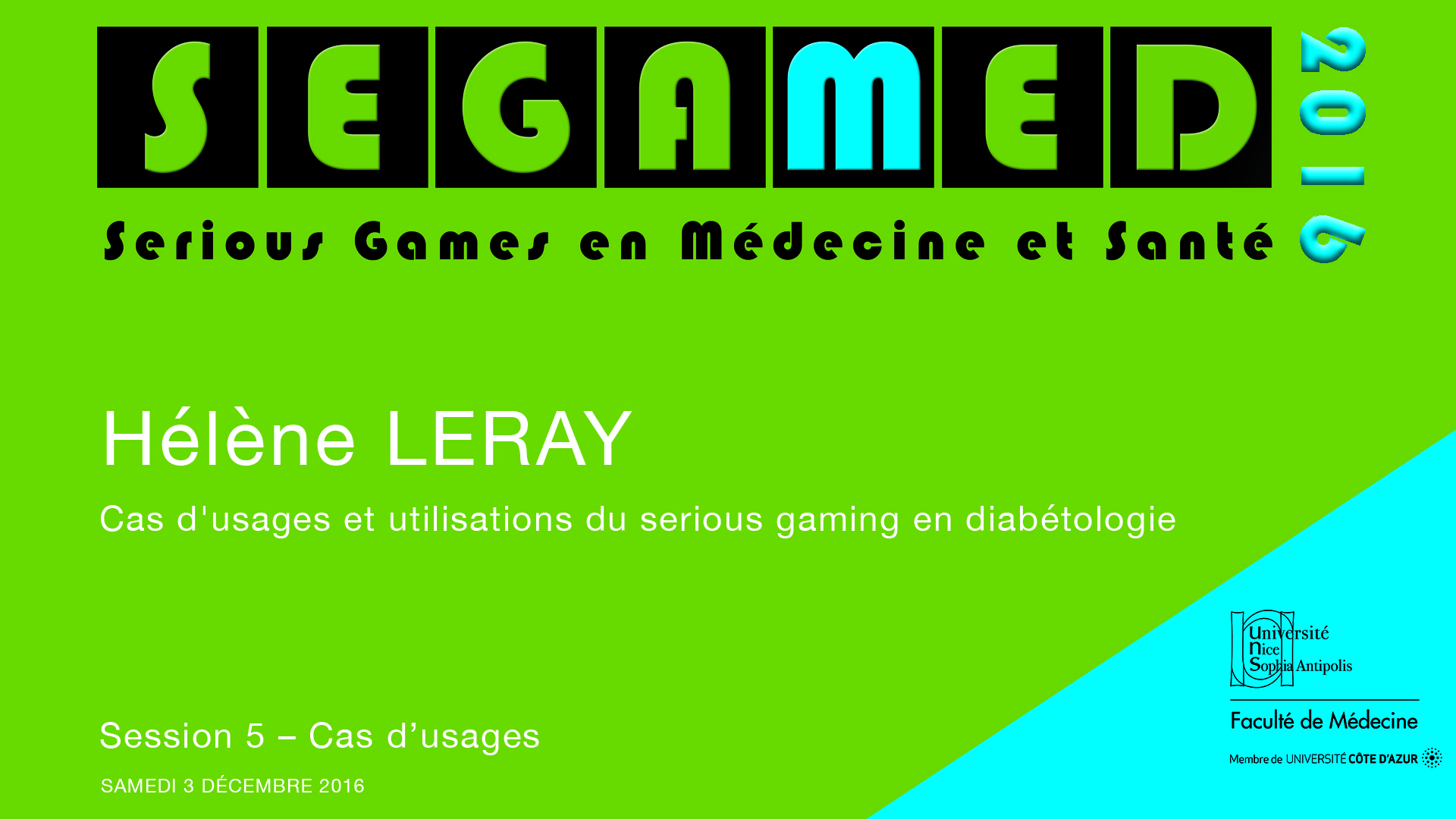 SEGAMED 2016 - Cas d'usages et utilisations du serious gaming en diabétologie