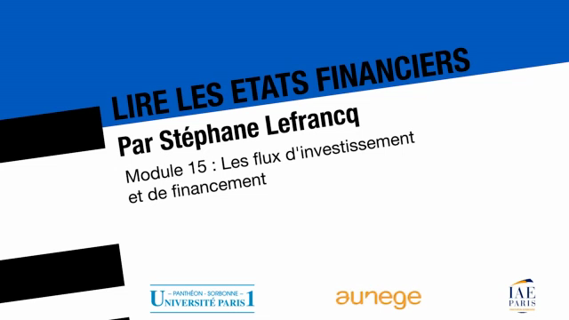 Lire les états financiers : 15 les flux d'investissement et de financement