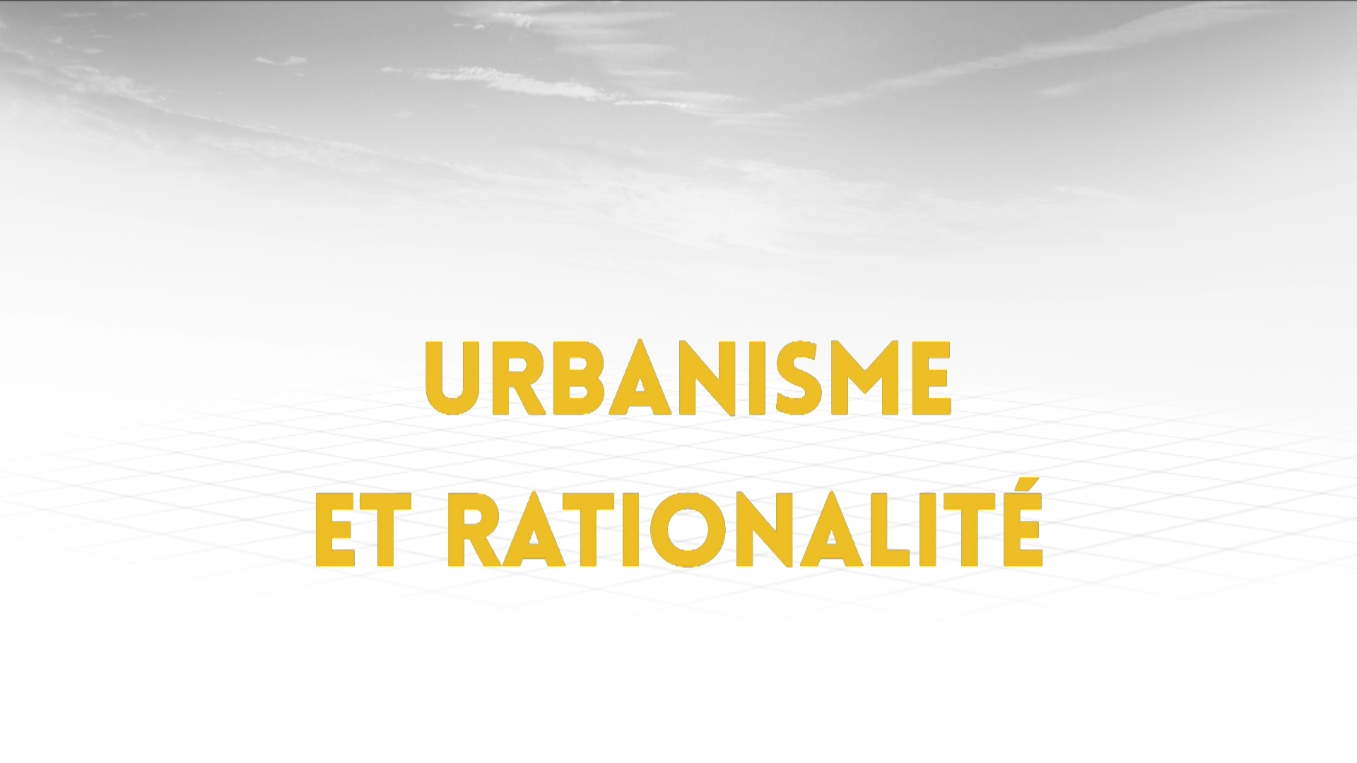5.1 Urbanisme et rationalité