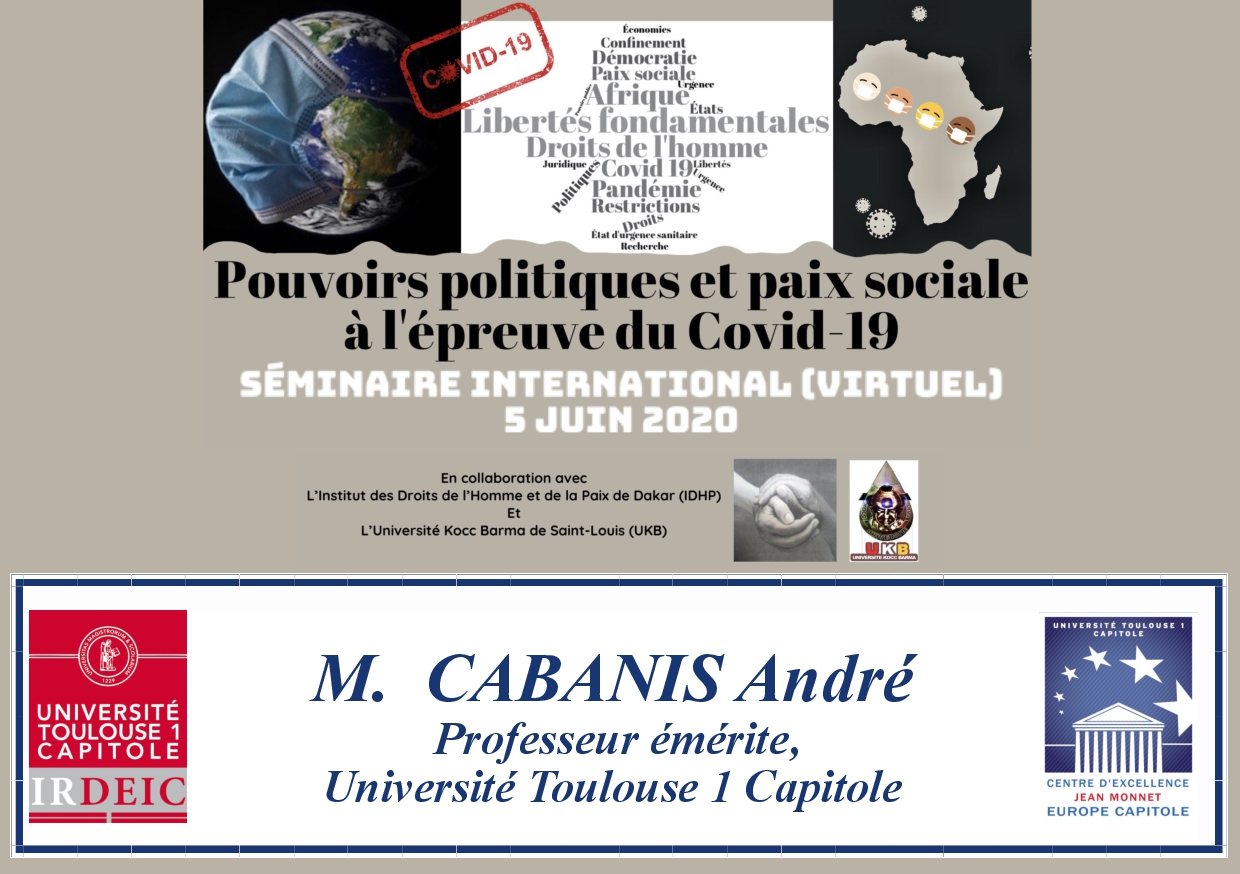 « Le Covid-19 et le droit à la santé reconnu par le droit positif des pays d’Afrique francophone », M. André CABANIS, Professeur émérite de l’Université Toulouse 1 Capitole