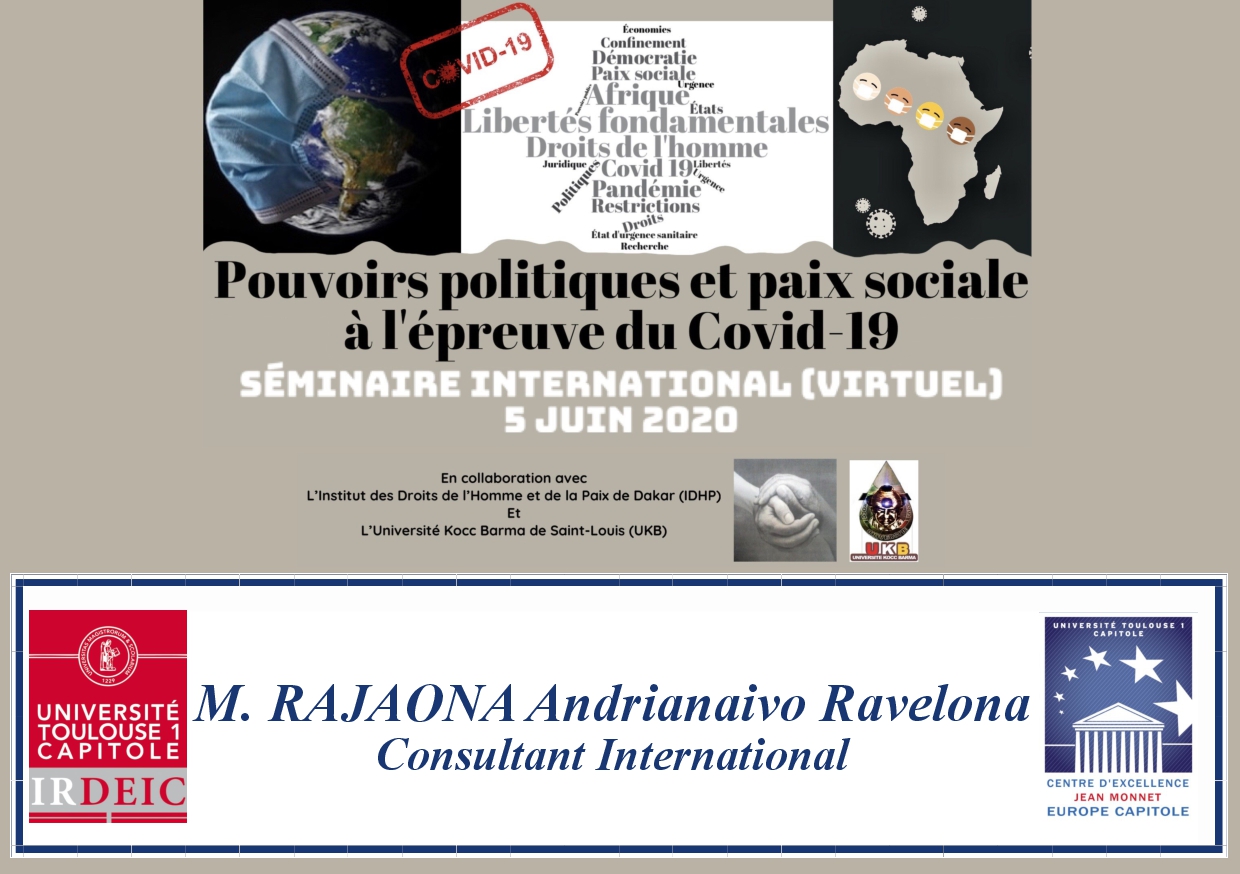 "Madagascar à l’épreuve du Covid-19 : des singularités juridiques dans la mise en œuvre de « la situation d’urgence sanitaire »", M. Andrianaivo Ravelona RAJAONA, Consultant International
