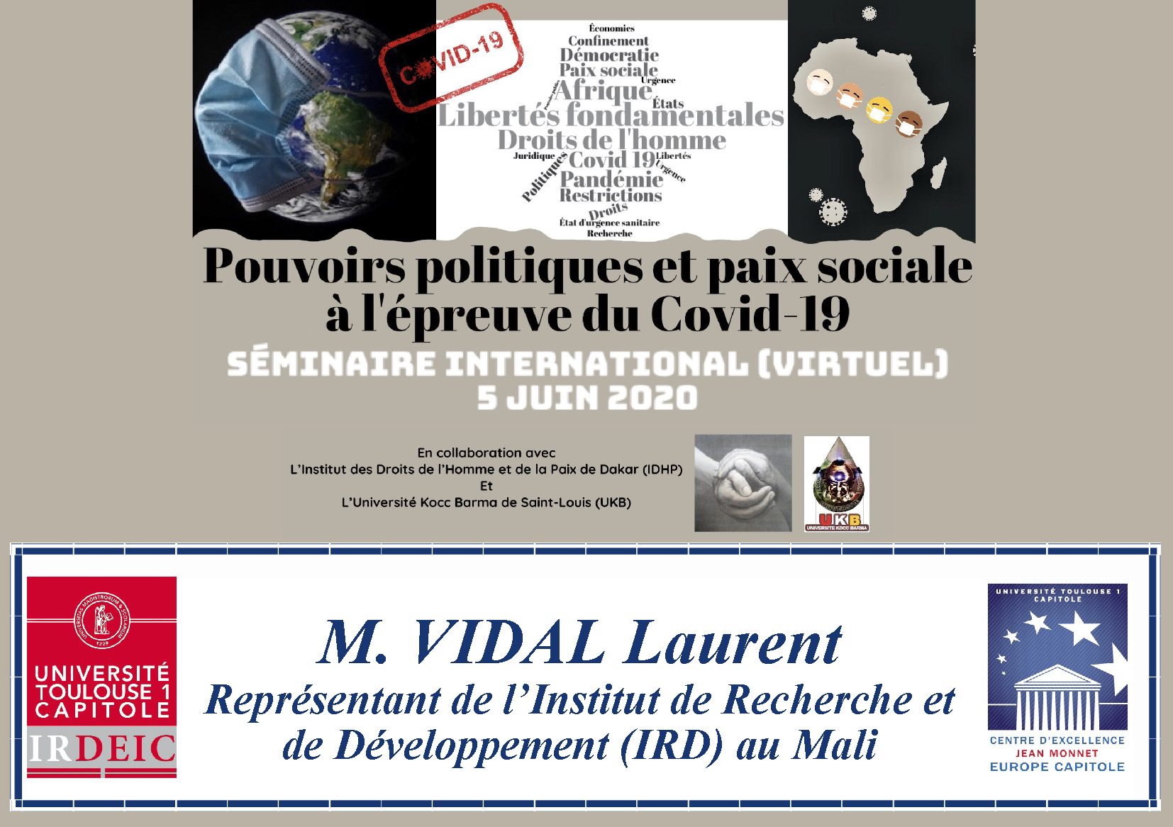 "Perceptions et présences des Etats en Afrique face à la Covid-19", Laurent VIDAL, Représentant de l’Institut de Recherche et de Développement (IRD) au Mali