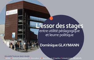 L’essor des stages : entre utilité pédagogique et leurre politique / Dominique Glaymann
